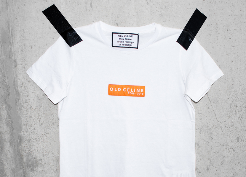 You can now buy a T-shirt professing your love for ‘old Céline ...